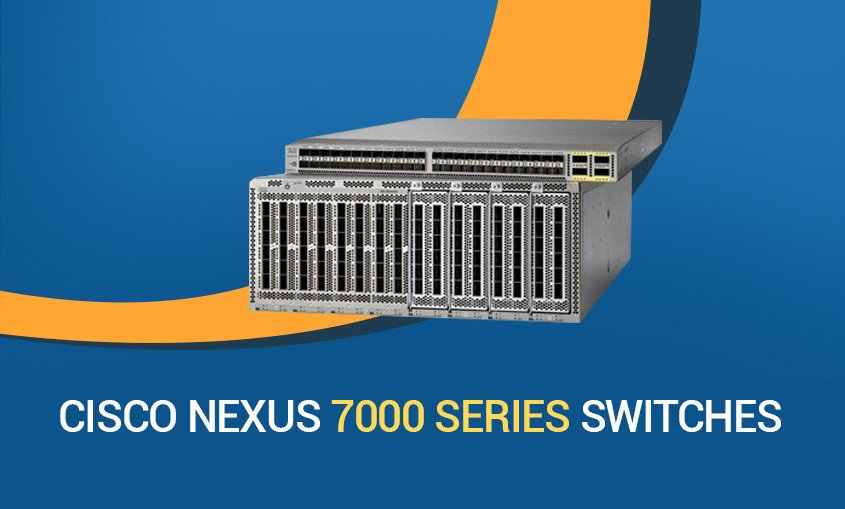 All you need to know about Cisco Nexus 7000 series Switches #NBTech A20