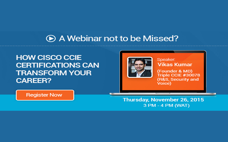 [NB Webinar Series] - How Cisco CCIE Certifications Can Transform Your Career?