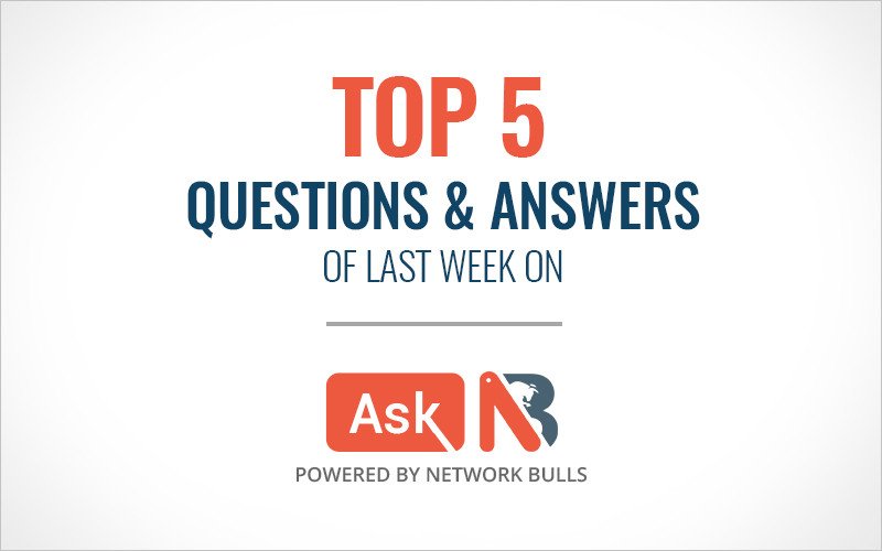 Top 5 Questions & Answers of Last Week on Ask NB