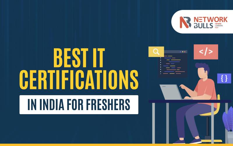 Best IT Certifications in India for Freshers