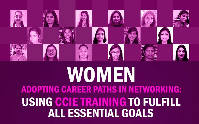 Women Success Stories after Cisco CCIE Certification Training from Network Bulls