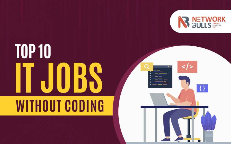 Top 10 IT Jobs Without Coding